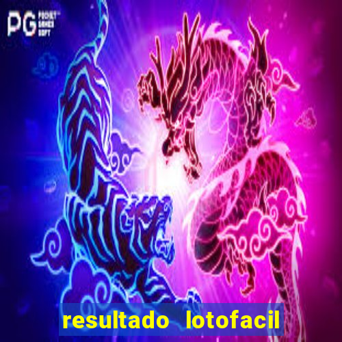 resultado lotofacil 2949 giga sena